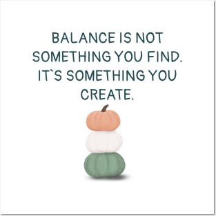 Create your balance Posters and Art